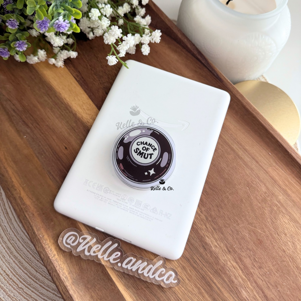 Chance of smut kindle grip | kobo grip | funny smut reader