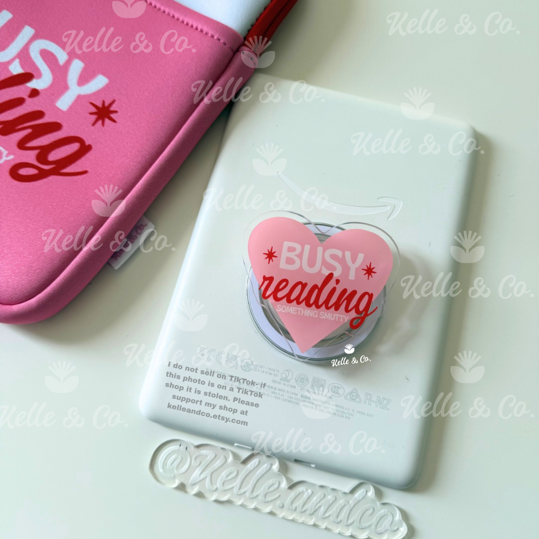 Busy Reading smut kindle grip | kobo grip | smut reader